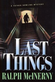 Last Things (Father Dowling, Bk 22)