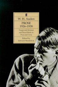 Prose and travel books in prose and verse (The complete works of W.H. Auden)