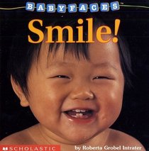 Baby Faces Board Book #02 : Smile! (Baby Faces)