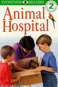 Animal Hospital (DK Readers Level 2)