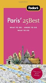 Fodor's Paris' 25 Best, 8th Edition