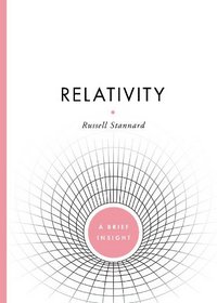 Relativity (A Brief Insight)