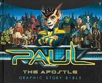 Paul the Apostle: Graphic Story Bible (Hardcover) ? Inspirational and Action-Packed Bible Story for Kids Ages 8-15, Perfect Gift for Kids, Friends, Family, Birthdays, Holidays, and More.