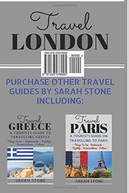 Travel London: A Tourist's Guide on Travelling to London; Find the Best Places to See, Things to Do, Nightlife, Restaurants and Accomodations!