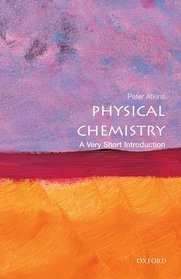 Physical Chemistry: A Very Short Introduction (Very Short Introductions)