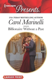 Billionaire Without a Past (Irresistible Russian Tycoons) (Harlequin Presents, No 3426) (Larger Print)