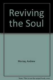 Reviving the Soul