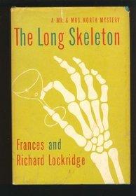 Long Skeleton: A Mr. and Mrs. North Mystery