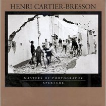 Henri Cartier-Bresson (Apeture Masters of Photography)