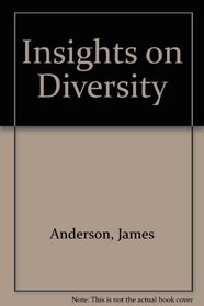 Insights on Diversity