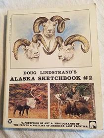 Doug Lindstrand's Alaska Sketchbook, No 2
