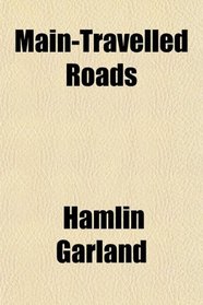 Main-Travelled Roads