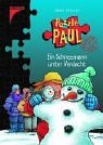Puzzle Paul, Bd.5, Ein Schneemann unter Verdacht