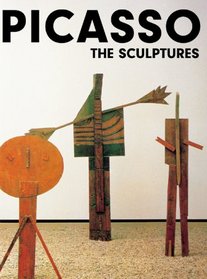 Pablo Picasso: The Sculptures