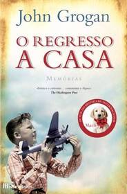 O Regresso a Casa (The Longest Trip Home: A Memoir) (Portuguese Edition)