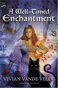 A Well-Timed Enchantment (Magic Carpet Books)