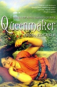 Queenmaker: A Novel of King David's Queen