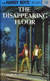 The Disappearing Floor (Hardy Boys #19)