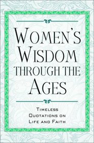 Women's Wisdom Through the Ages