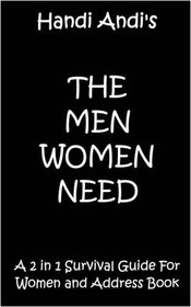 THE MEN WOMEN NEED