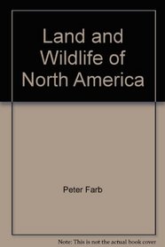 The Land & Wildlife of North America