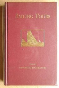 Sailing Tours: Falmouth to the Loire Pt. 3: Yachtsman's Guide to the Cruising Waters of the English and Adjacent Coasts