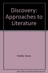 Discovery: Approaches to Literature