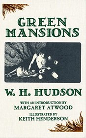 Green Mansions: A Novel