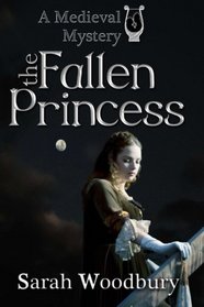 The Fallen Princess (Gareth and Gwen, Bk 4)