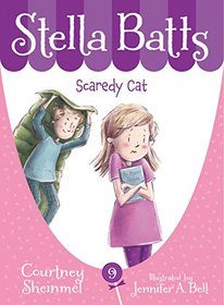 Scaredy Cat (Stella Batts)