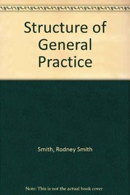 Structure of General Practice