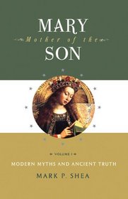 Mary Mother of the Son Vol I