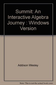 Summit: An Interactive Algebra Journey : Windows Version