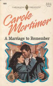 A Marriage To Remember (Harlequin Presents, No 1929)