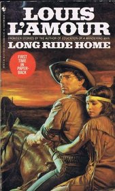 Louis L'Amour Gift Set: Long Ride Home, Borden Chantry, Californios, Son of a Wanted Man, to Tame a Land