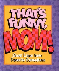 That's Funny, Mom (Little Books (Andrews & McMeel))