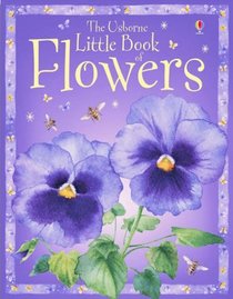 The Usborne Little Book of Flowers