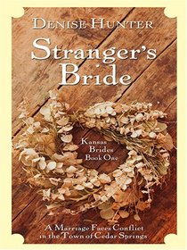 Kansas Brides: Stranger's Bride (Heartsong Novella in Large Print)