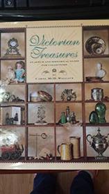 Victorian Treasures: An Album and Historical Guide for Collectors