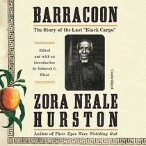 Barracoon: The Story of the Last Slave