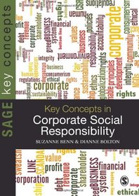 Key Concepts in Corporate Social Responsibility (SAGE Key Concepts Series)