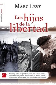 Hijos de la libertad, Los (Spanish Edition)