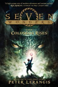 The Colossus Rises (Seven Wonders, #1)