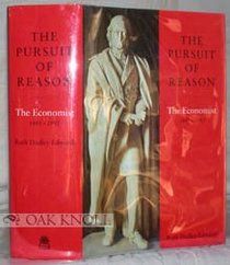 Pursuit of Reason : The Economist 1843-1993
