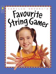 Camilla Gryski's Favorite String Games