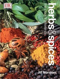 Herbs  Spices: The Cook's Reference