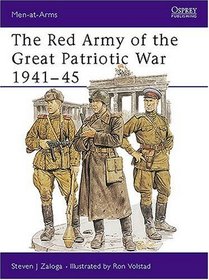 Red Army of the Great Patriotic War 1941-5 (Men-at-Arms, No 216)