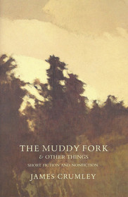Muddy Fork & Other Things