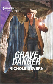 Grave Danger (Defenders of Battle Mountain, Bk 1) (Harlequin Intrigue, No 2051)