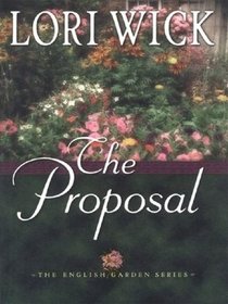 The Proposal (English Garden, Bk 1) (Audio CD) (Unabridged)